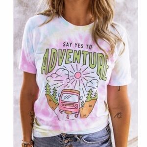 Tie Dye Graphic T-shirt Say Yes To Adventure. NEW